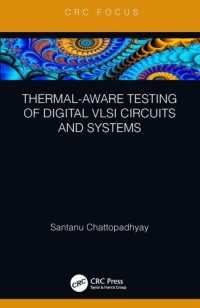 cover of the book Thermal-aware testing of digital VLSI circuits and systems