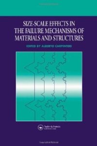 cover of the book Size-Scale Effects in the Failure Mechanisms of Materials and Structures
