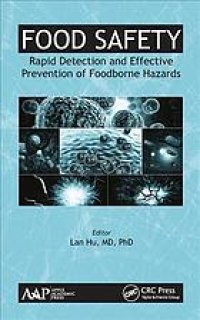 cover of the book Food Safety: Rapid Detection and Effective Prevention of Foodborne Hazards