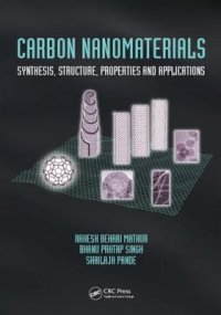 cover of the book Carbon Nanomaterials: Synthesis, Structure, Properties and Applications