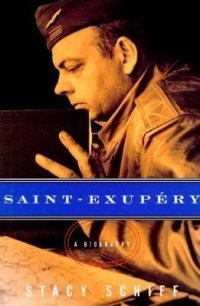 cover of the book Saint-Exupéry: A Biography