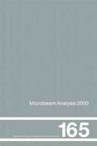 cover of the book Microbeam Analysis 2000 : Proceedings of the Second Conference of the International Union of Microbeam Analysis Societies Held in Kailu a-Koma, Hawaii (Institute of Physics Conference Series)