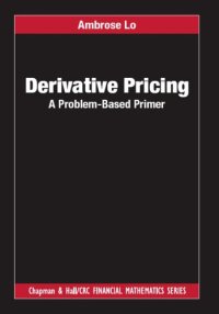 cover of the book Derivative Pricing : a Problem-Based Primer