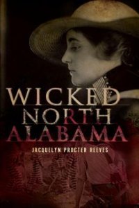 cover of the book Wicked North Alabama