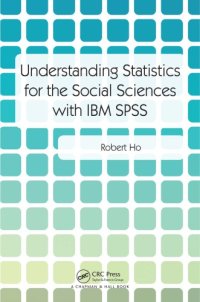 cover of the book Understanding statistics for the social sciences with IBM SPSS