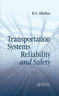 cover of the book Transportation Systems Reliability and Safety