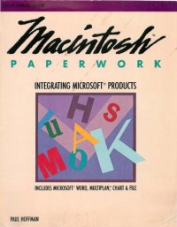 cover of the book Macintosh paperwork : integrating Microsoft(R) products