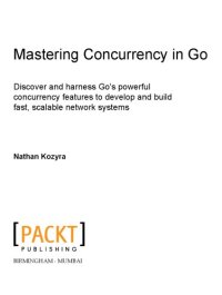 cover of the book Mastering Concurrency in Go