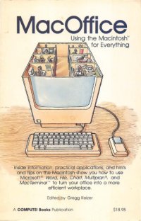 cover of the book MacOffice : using the Macintosh for everything