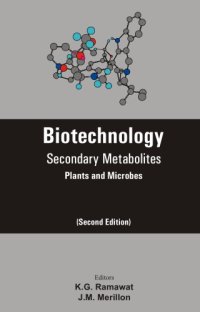 cover of the book Biotechnology : secondary metabolites. Plants and microbes