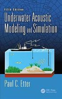 cover of the book Underwater Acoustic Modeling and Simulation, Fifth Edition