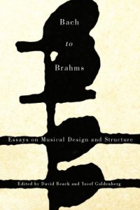 cover of the book Bach to Brahms: Essays on Musical Design and Structure