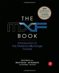 cover of the book The MXF Book: Introduction to the Material Exchange Format