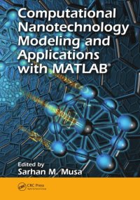 cover of the book Computational Nanotechnology: Modeling and Applications with MATLAB(R)