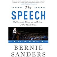 cover of the book The Speech: On Corporate Greed and the Decline of Our Middle Class