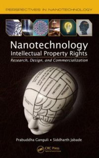 cover of the book Nanotechnology Intellectual Property Rights: Research, Design, and Commercialization