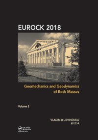 cover of the book Geomechanics and Geodynamics of Rock Masses - Volume 2 : Proceedings of the 2018 European Rock Mechanics Symposium