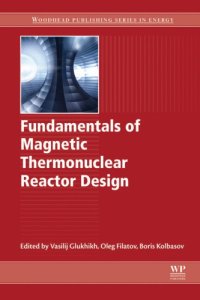 cover of the book Fundamentals of Magnetic Thermonuclear Reactor Design