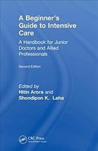 cover of the book The Beginner’s Guide to Intensive Care : a Handbook for Junior Doctors and Allied Professionals