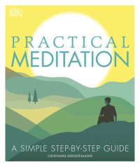 cover of the book Practical Meditation: A Simple Step-by-Step Guide