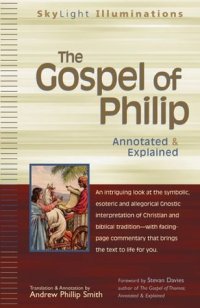 cover of the book The Gospel of Philip: Annotated & Explained