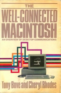 cover of the book The well-connected Macintosh : an overview of desktop communications