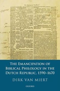 cover of the book The Emancipation of Biblical Philology in the Dutch Republic, 1590-1670