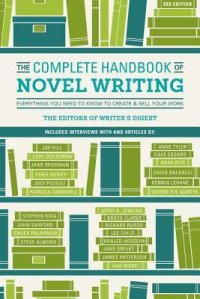 cover of the book The Complete Handbook of Novel Writing: Everything You Need to Know to Create & Sell Your Work