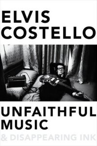 cover of the book Unfaithful Music & Disappearing Ink