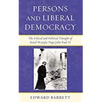 cover of the book Persons and Liberal Democracy : The Ethical and Political Thought of Karol Wojtyla / Pope John Paul II