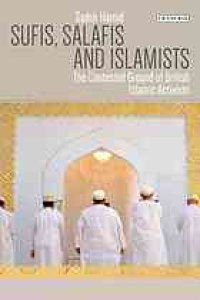 cover of the book Sufis, Salafis and Islamists: The Contested Ground of British Islamic Activism