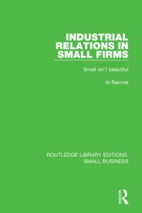 cover of the book Industrial relations in small firms small isn’t beautiful