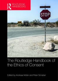 cover of the book The Routledge Handbook of the Ethics of Consent