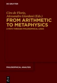 cover of the book From Arithmetic to Metaphysics: A Path through Philosophical Logic