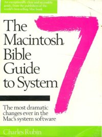 cover of the book The Macintosh Bible guide to System 7 : the most dramatic changes ever in the Mac’s system software