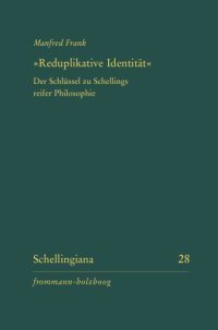 cover of the book "Reduplikative Identität" : der Schlüssel zu Schellings reifer Philosophie