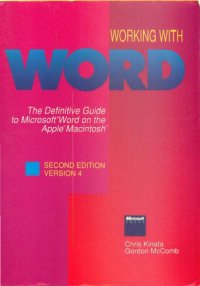 cover of the book Working with Word : the definitive guide to Microsoft Word on the Apple Macintosh