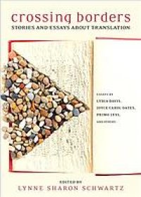 cover of the book Crossing borders : stories and essays about translation.