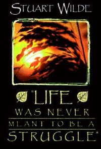 cover of the book Life Was Never Meant to Be a Struggle