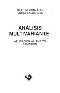 cover of the book Análisis multivariante: aplicación al ámbito sanitario