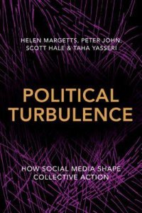 cover of the book Political Turbulence: How Social Media Shape Collective Action