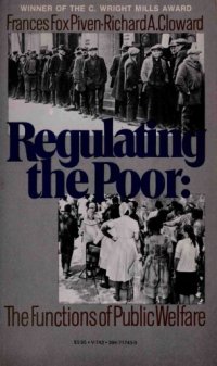 cover of the book Regulating the Poor: The Functions of Public Welfare