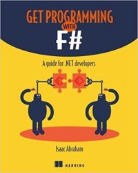 cover of the book Get Programming with F#: A guide for .NET developers