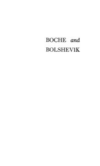 cover of the book Boche and Bolshevik: The Hidden Hand Of Germany: Throwing Dust In The Allies’ Eyes