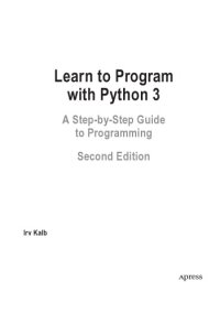 cover of the book Learn to Program with Python 3