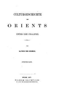 cover of the book Culturgeschichte des Orients unter den Chalifen