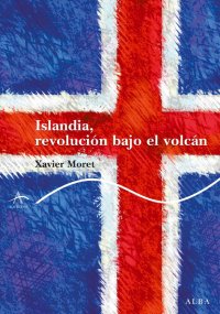 cover of the book Islandia, revolución bajo el volcán