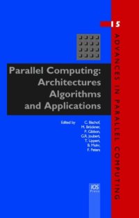 cover of the book Parallel Computing: Architectures, Algorithms and Applications