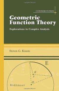 cover of the book Geometric Function Theory: Explorations in Complex Analysis (Cornerstones)