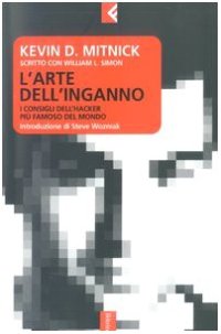 cover of the book L'Arte dell'Inganno (The Art Of Deception, Italian Language Ed)